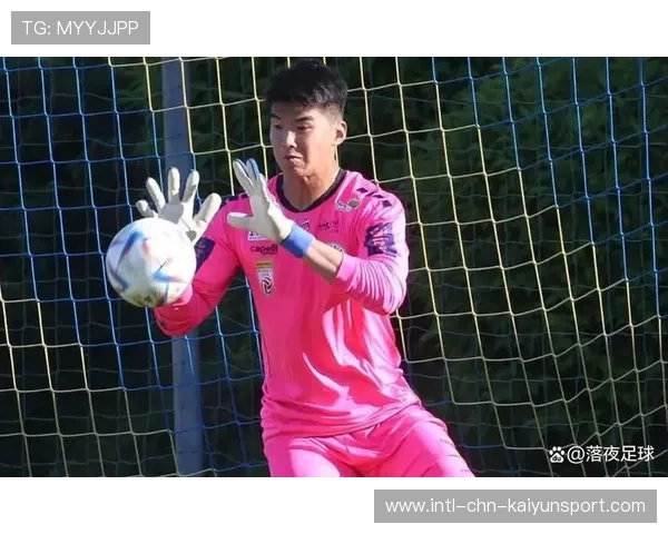 年轻门将突围成为主力，未来国家队候选人浮现